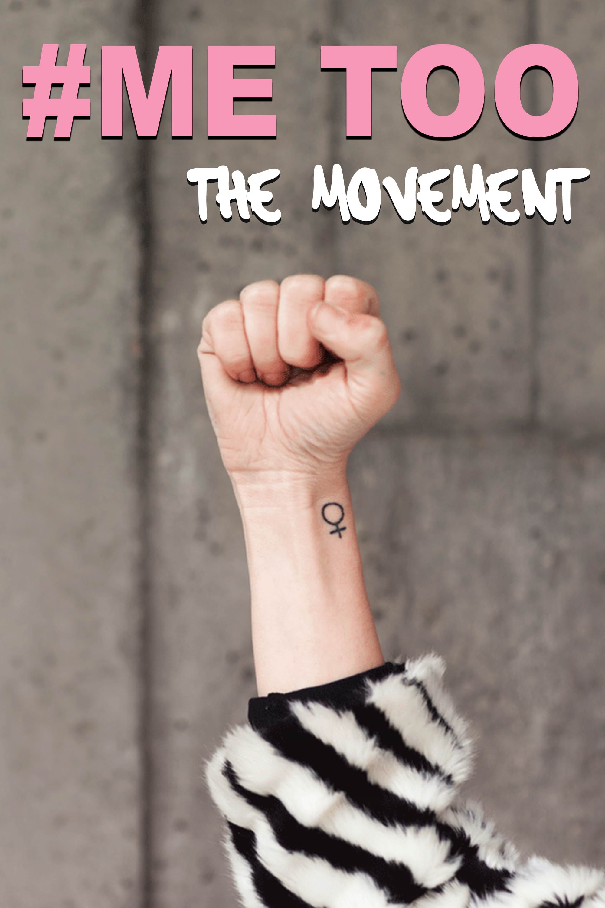     Me Too: The Movement